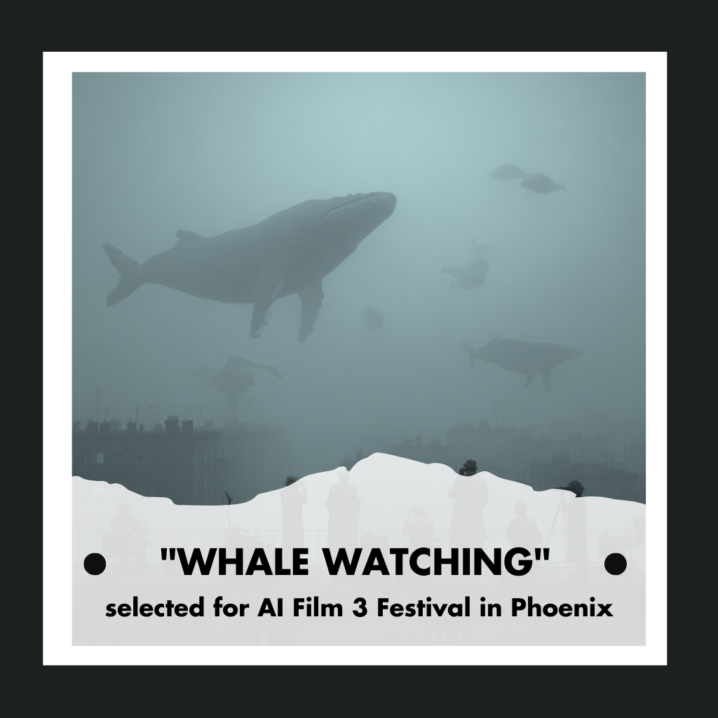 Whale Watching selected for AI Film 3 Festival