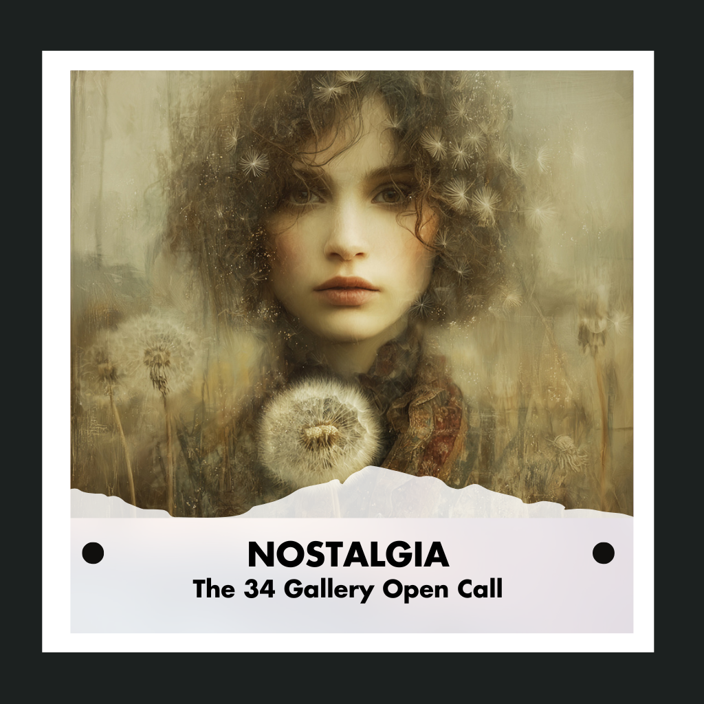 Selected for “Nostalgia: A Portal to Healing” by The 34 Gallery