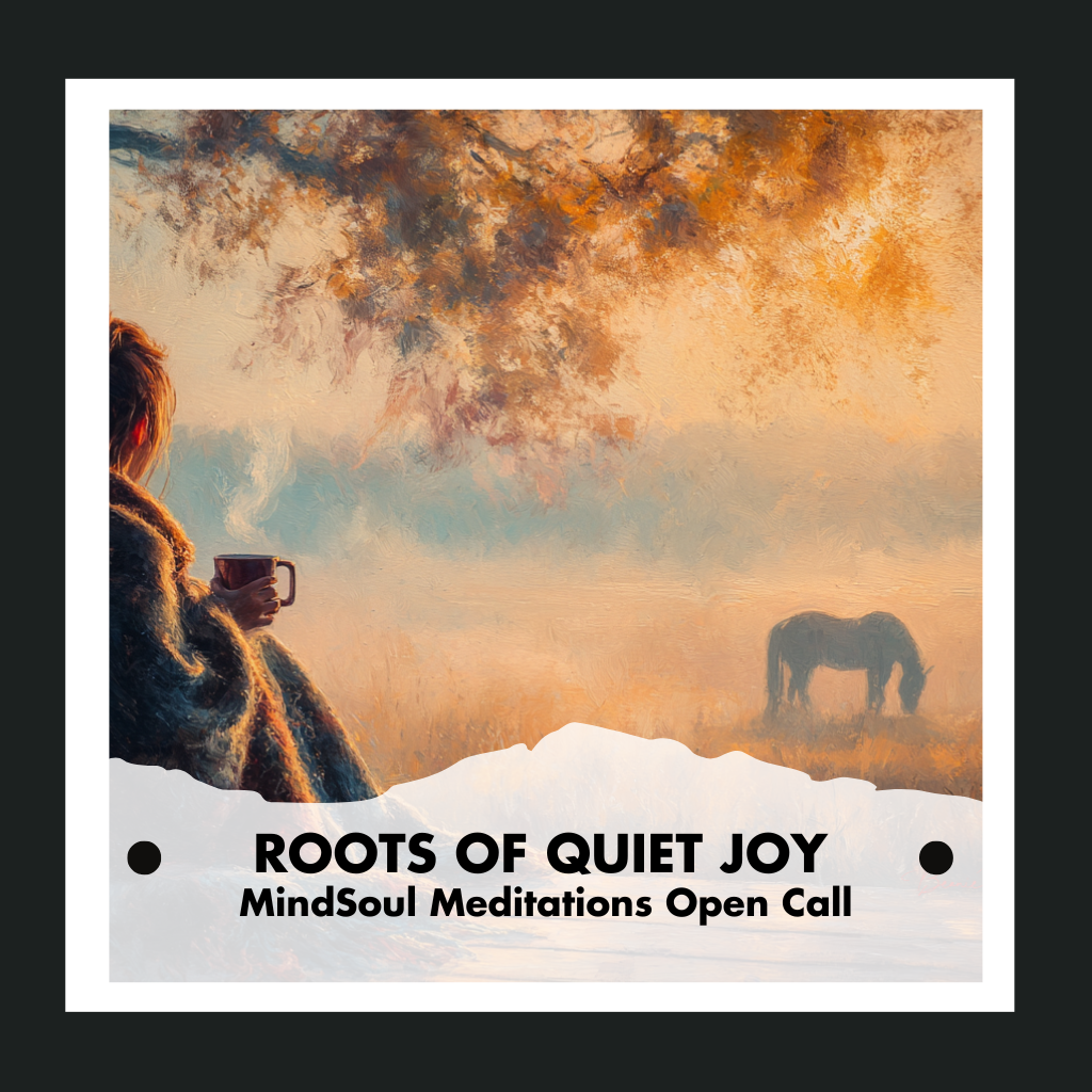 Roots of Quiet Joy Selected for Sacred Moments Open Call